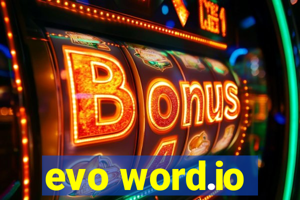 evo word.io